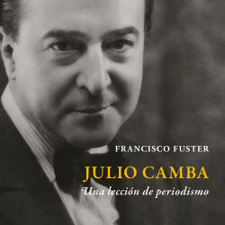 Francisco Fuster: «La gastronomía es un tema transversal en toda la obra periodística de Julio Camba»