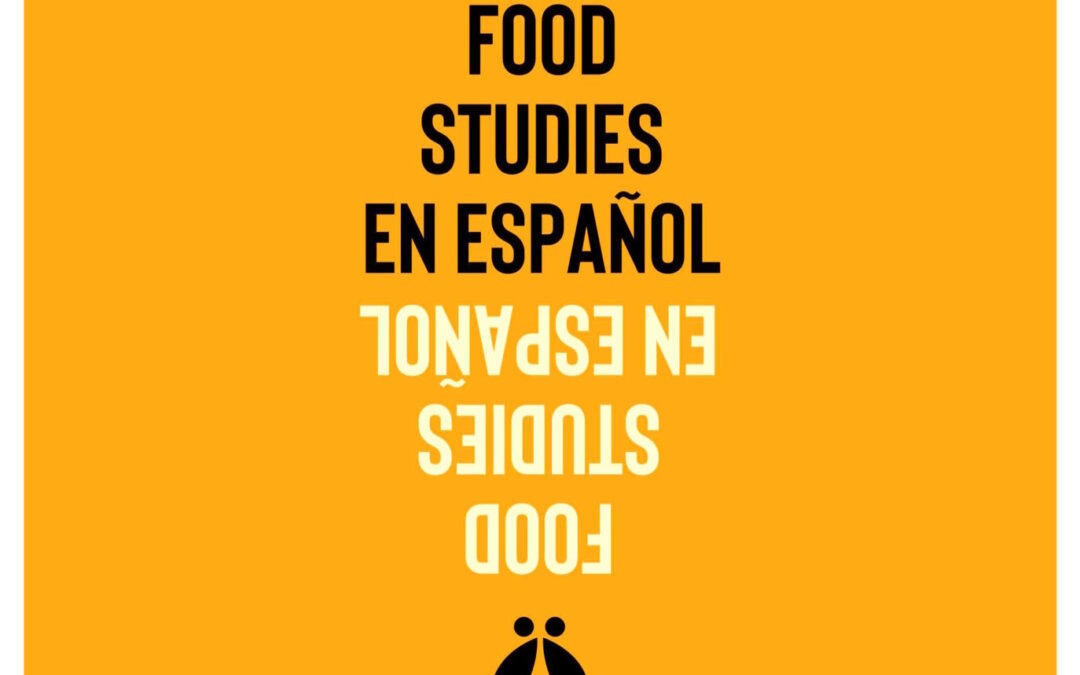 A la venta el libro pionero de los estudios gastronómicos en España: Food studies en español. Investigación actual en gastronomía y comunicación