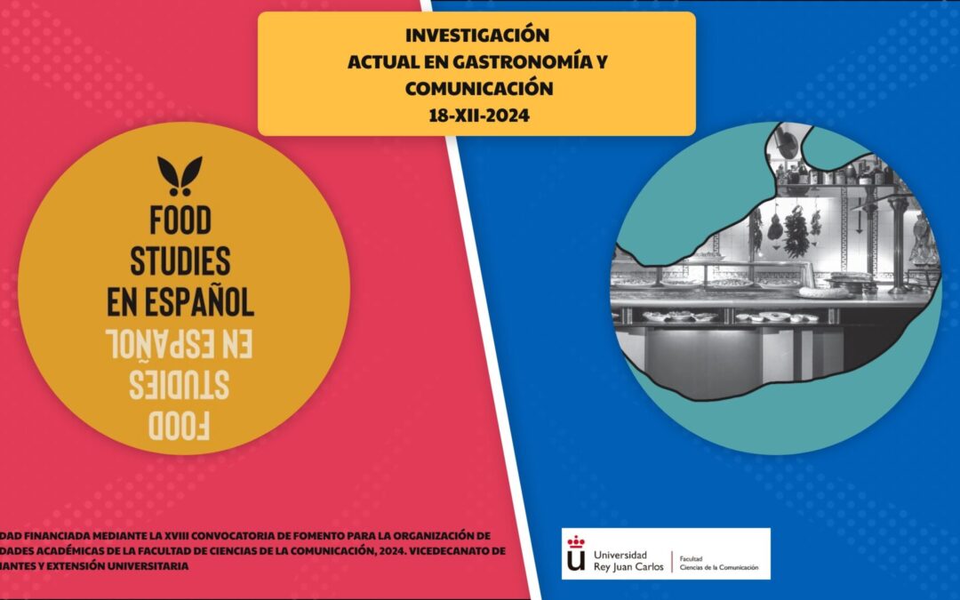 Conoce la investigación actual en gastronomía y comunicación el próximo miércoles en una sesión online