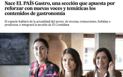 Estudio de caso sobre el nacimiento de la sección ‘EL PAÍS Gastro’