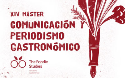 Abierto el plazo de solicitudes para el XIV Master de Comunicación y Periodismo Gastronómico de The Foodie Studies